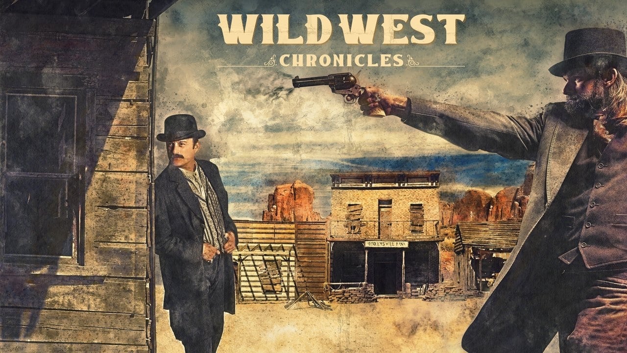 Watch Wild West Chronicles Online