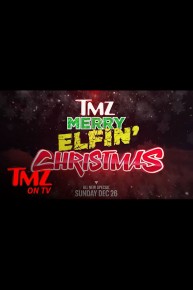 TMZ's Merry Elfin' Christmas: Bye, Bye 2021