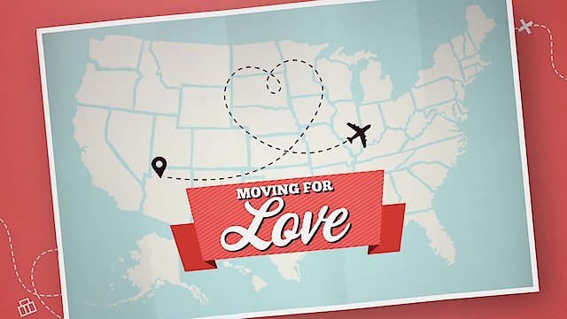 Watch Moving for Love Online