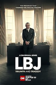 LBJ: Triumph and Tragedy