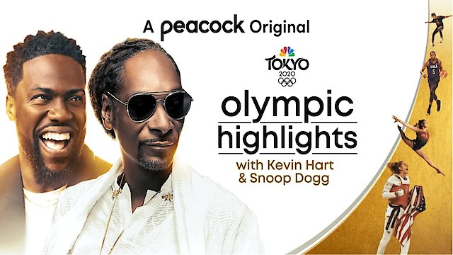 Watch Olympic Highlights with Kevin Hart and Snoop Dogg Online