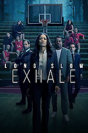 Long Slow Exhale poster