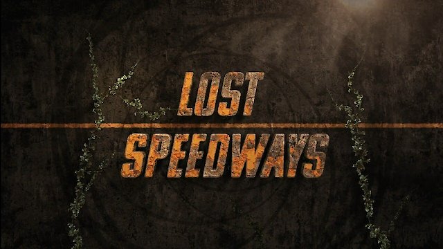 Watch Lost Speedways Online