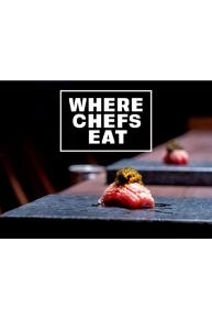 Where Chefs Eat