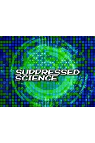 Suppressed Science