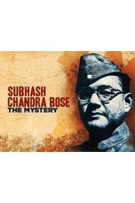 Subhash Chandra Bose: The Mystery