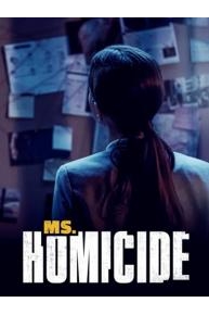 Ms. Homicide