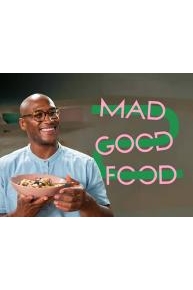 Mad Good Food