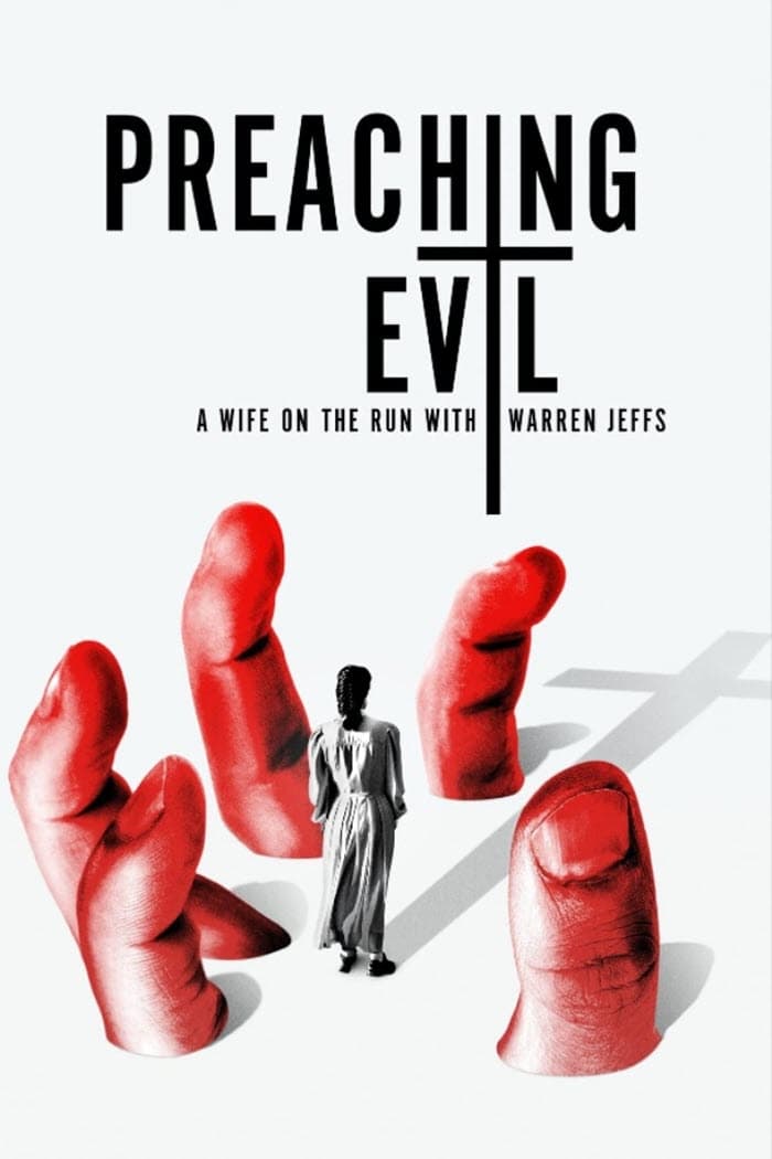 Preaching Evil: A Wife On The Run with Warren Jeffs