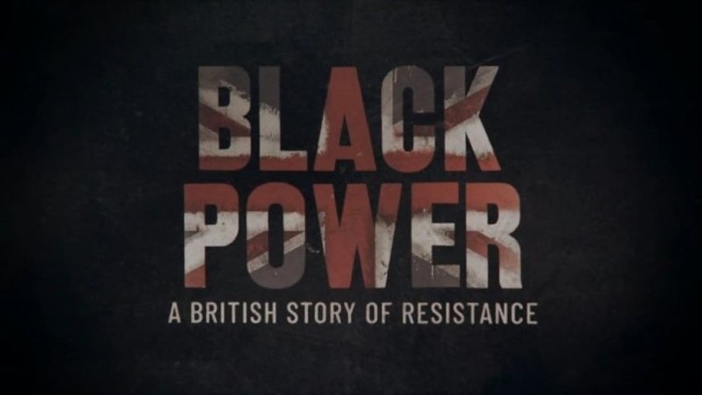 Watch Black Power: A British Story of Resistance Online