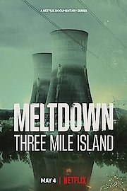 Meltdown: Three Mile Island