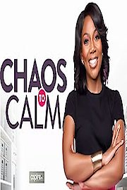 Chaos to Calm poster