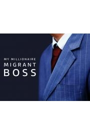 My Millionaire Migrant Boss poster