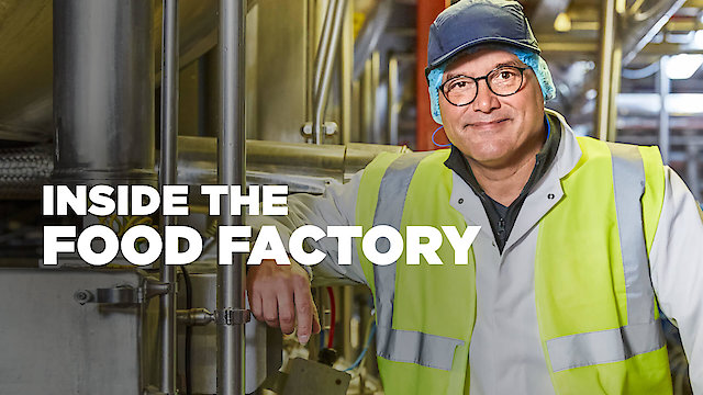 Watch Inside the Food Factory Online