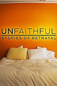 Unfaithful: Stories of Betrayal