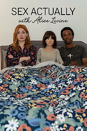 Sex Actually with Alice Levine poster