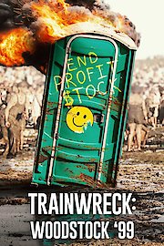 Trainwreck: Woodstock '99 poster