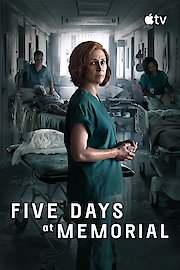 Five Days at Memorial