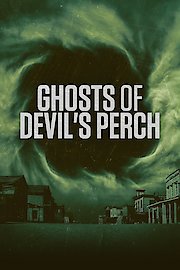 Ghosts of Devil's Perch