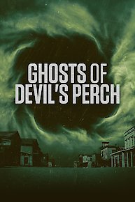 Ghosts of Devil's Perch