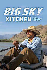 Big Sky Kitchen with Eduardo Garcia