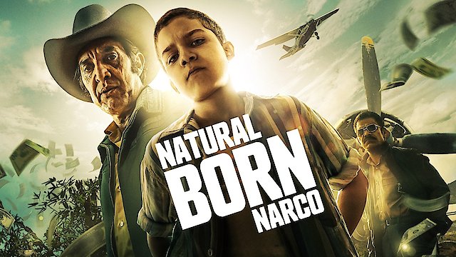 Watch Natural Born Narco Online