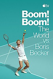 Boom! Boom! The World vs. Boris Becker