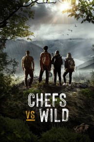 Chefs VS Wild