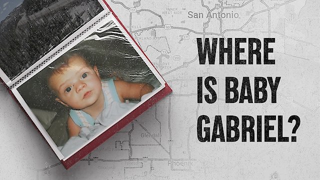 Watch Where is Baby Gabriel? Online
