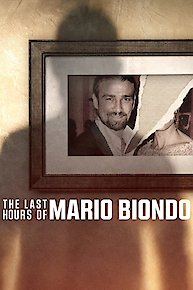 The Last Hours of Mario Biondo