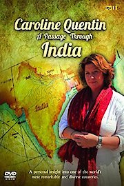 Caroline Quentin: A Passage Through India