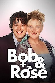 Bob and Rose