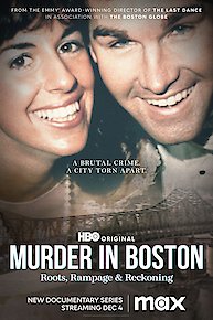 Murder in Boston: Roots, Rampage, and Reckoning