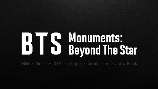 Watch BTS Monuments: Beyond the Star Online