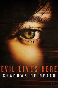 Evil Lives Here: Shadows of Death