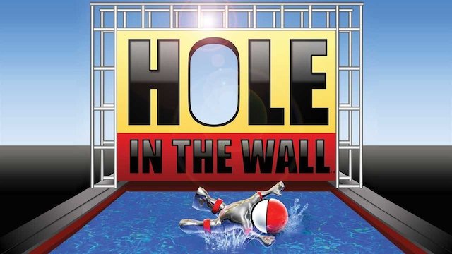 Watch Hole in the Wall Online