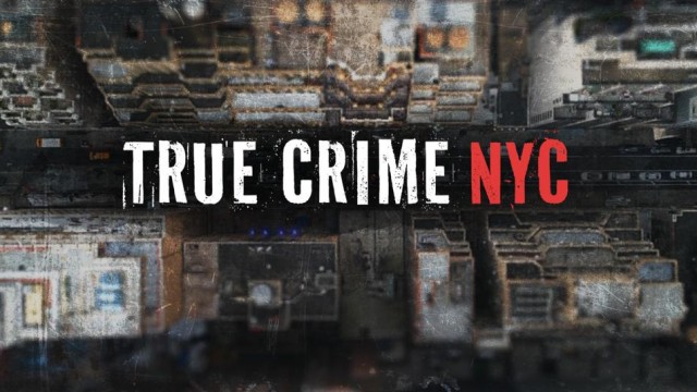 True Crime NYC - Where To Watch TV Show