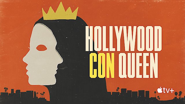 Watch Hollywood Con Queen Online