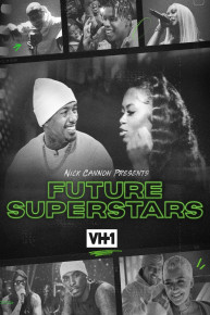 Nick Cannon Presents: Future Superstars