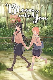 Bloom Into You