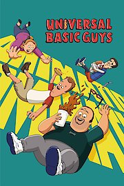 Universal Basic Guys