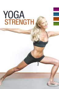 Yoga Foundations: Strength