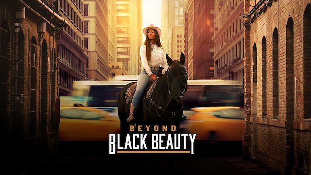 Watch Beyond Black Beauty Online