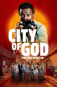 City of God: The Fight Rages On