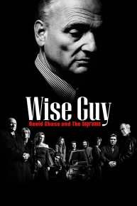 WISE GUY David Chase and The Sopranos