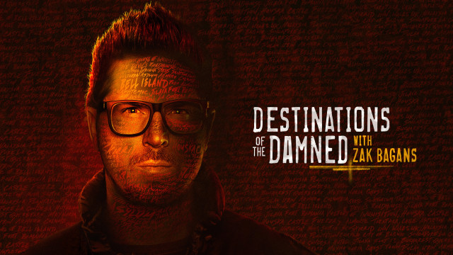 Watch Destinations of the Damned with Zak Bagans Online