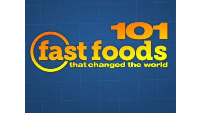 Watch 101 Fast Foods that Changed the World Online