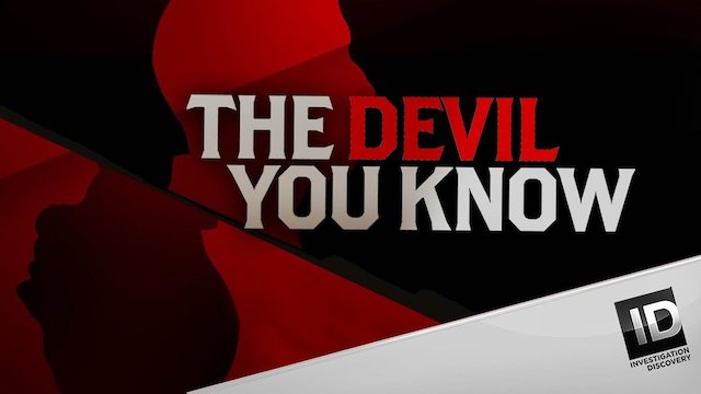 Watch Devil You Know Online