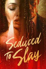 Seduced To Slay