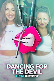 Dancing for the Devil: The 7M TikTok Cult